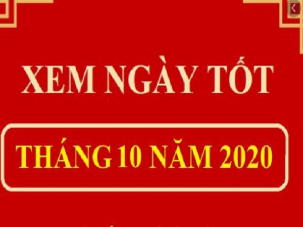 Xem ngày tốt tháng 10 năm 2020? Tháng 10 có ngày nào đẹp?